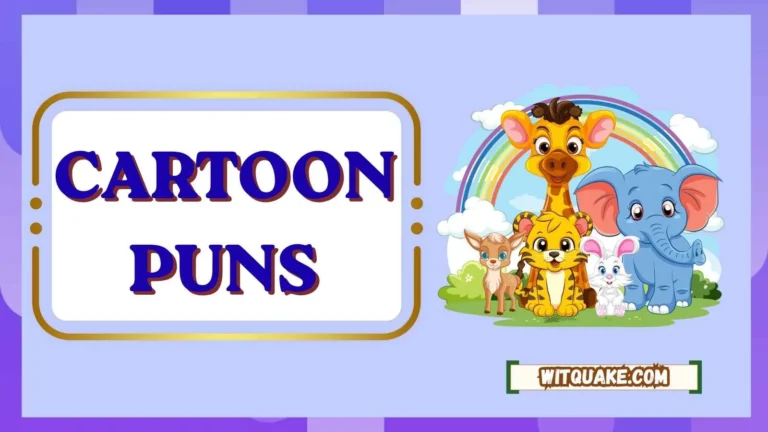 Cartoon Puns