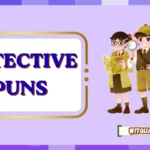 Detective Puns