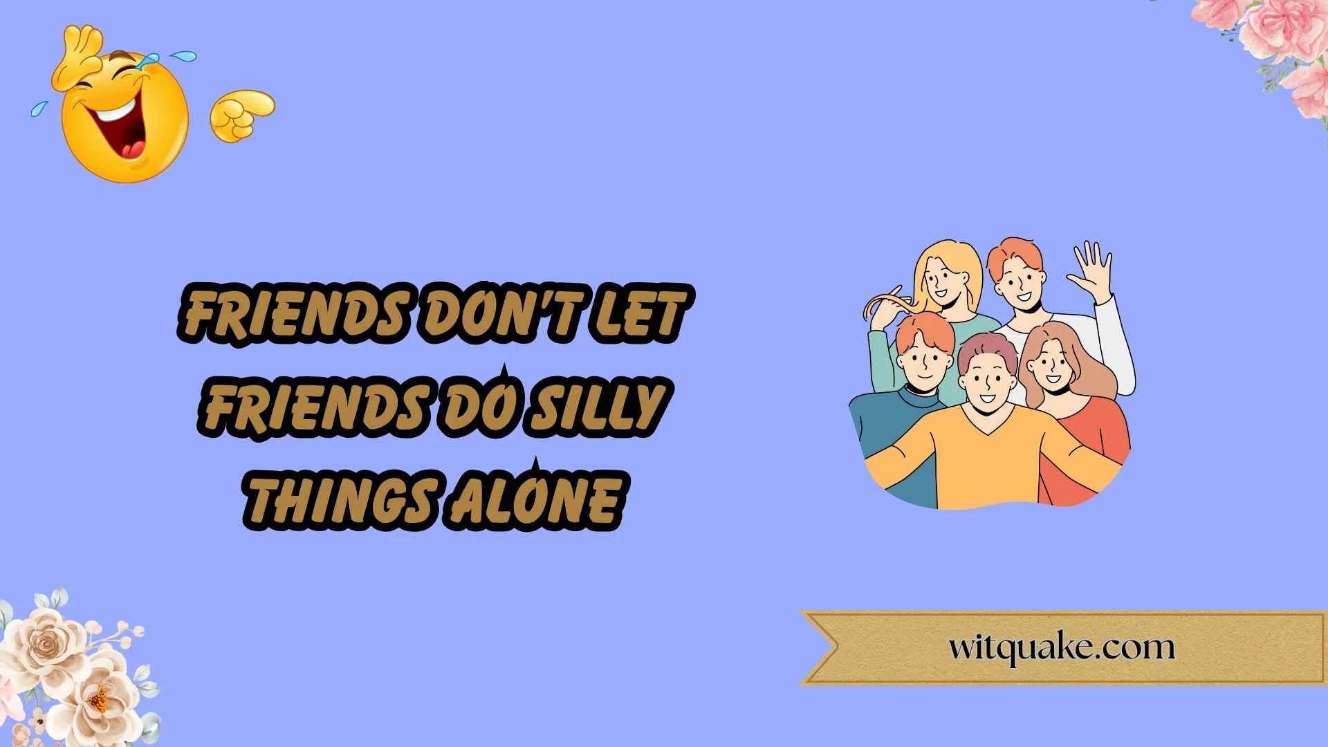 267+ Creative Friendship Puns to Make Your Squad Smile (2026)