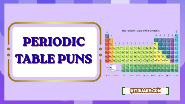 Periodic Table Puns