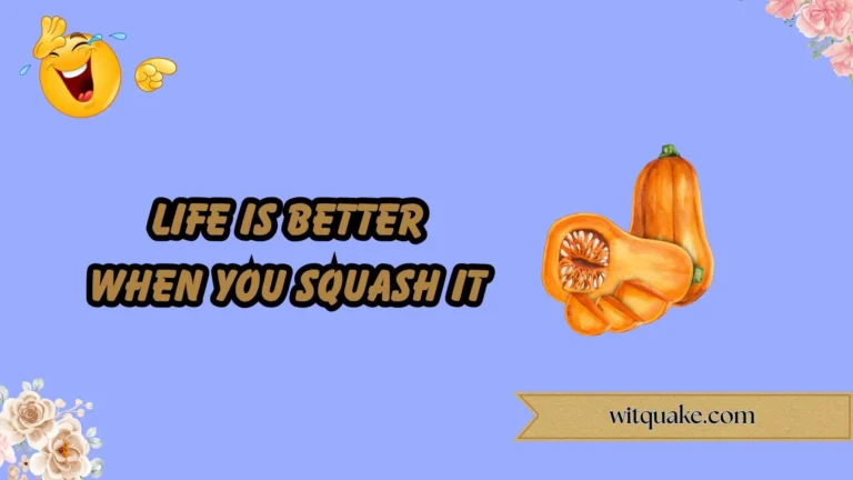 Squash Puns