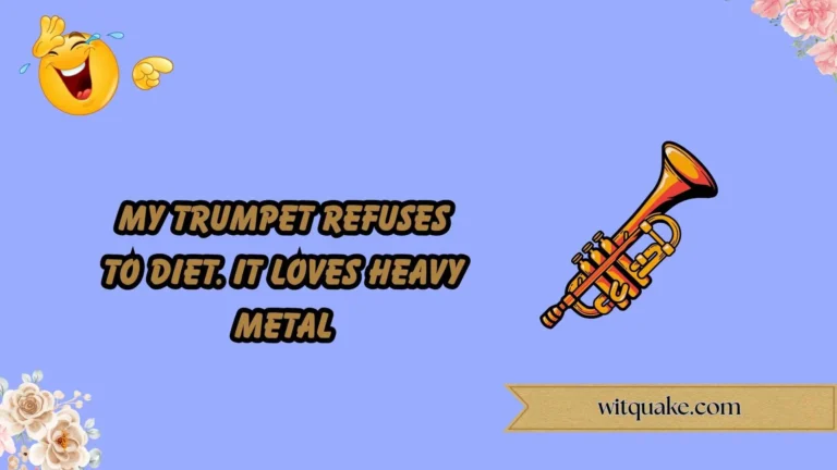 Trumpet Puns