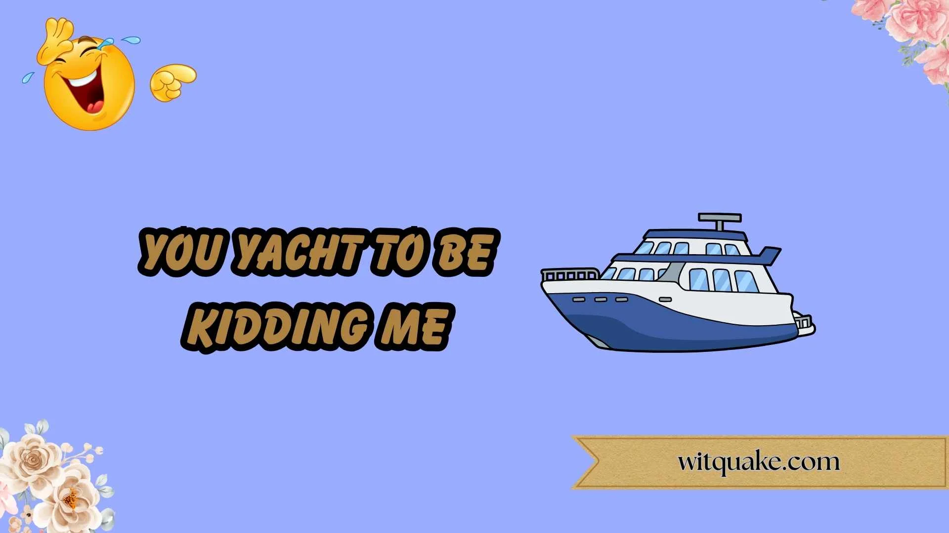 243+ Yacht Puns That Will Seas the Day for You (2026)